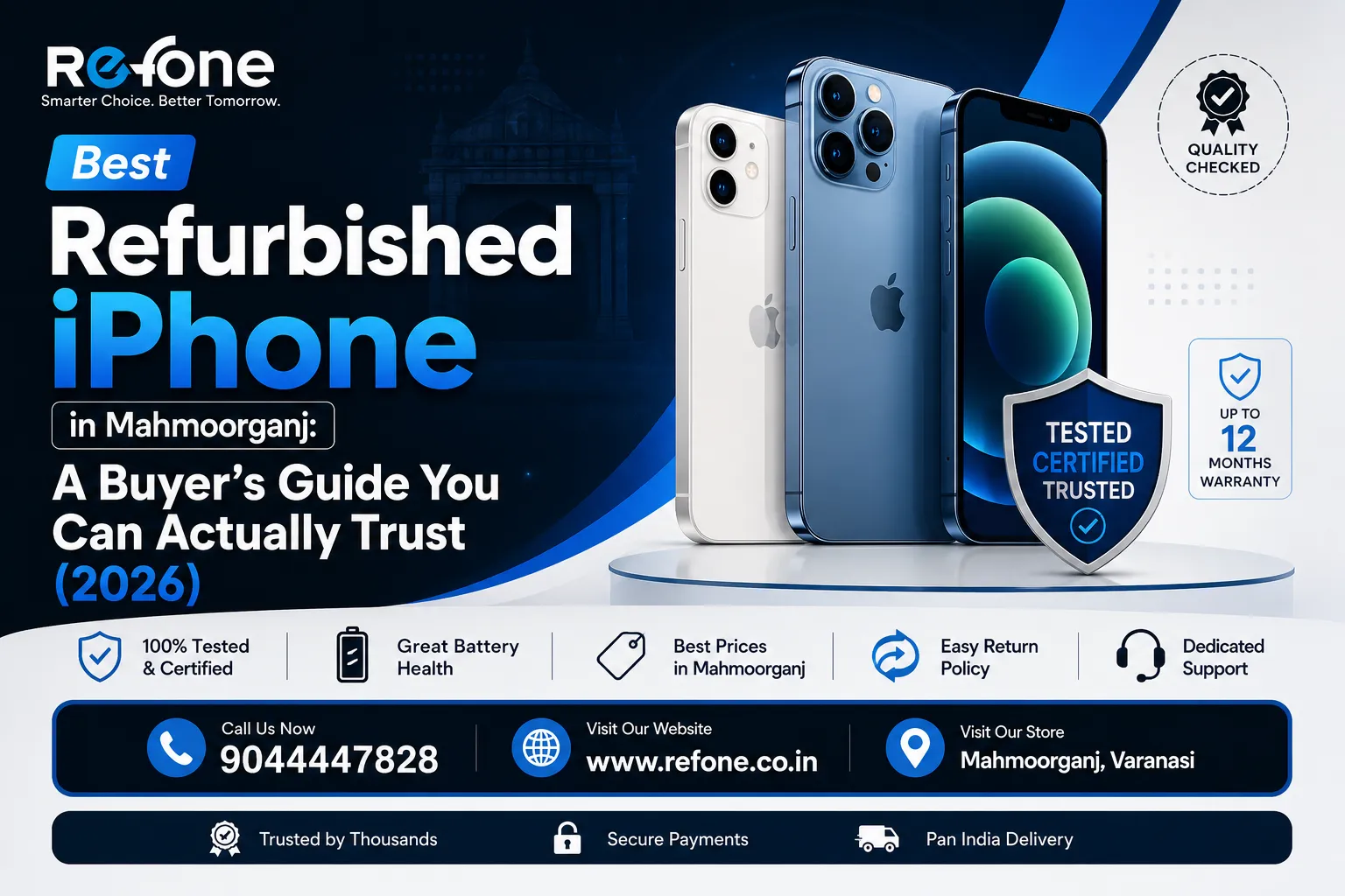 Best Refurbished iPhone in Mahmoorganj: A Buyer Guide You Can Actually Trust (2026)