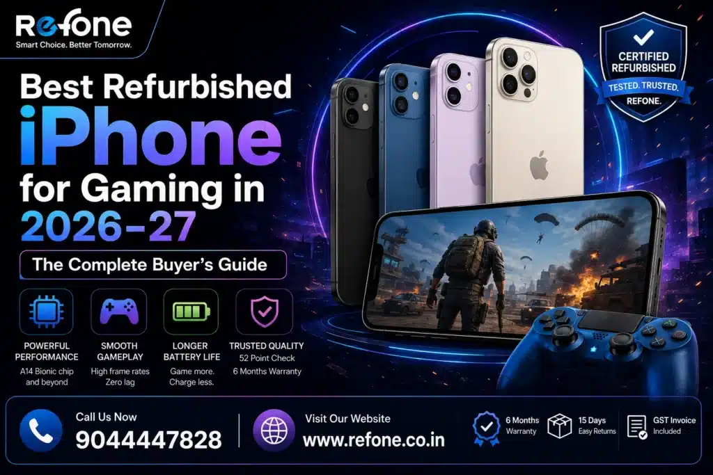 Best Refurbished iPhone for Gaming in 2026–27